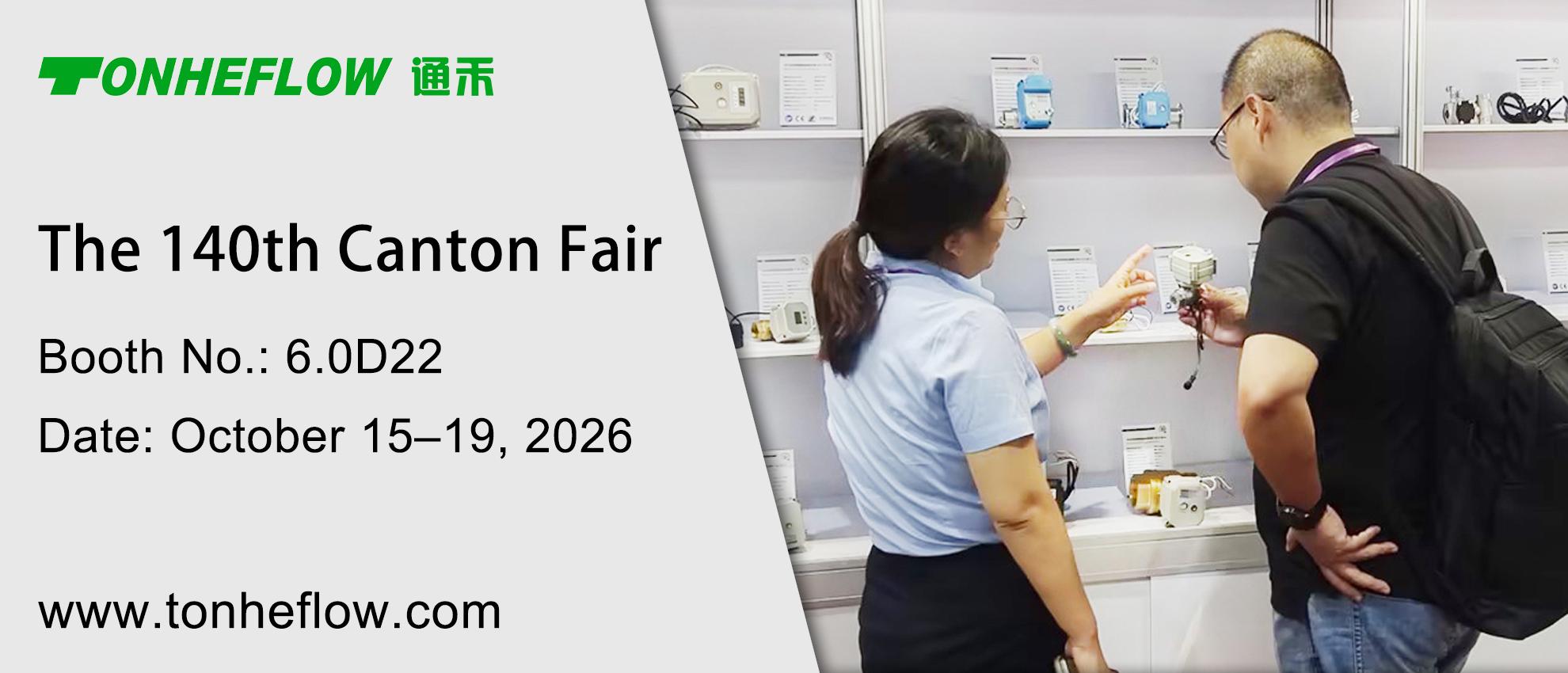 TONHEFLOW |We Sincerely Invite You to the 140th Canton Fair, October 15–19, 2026